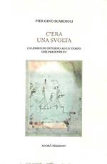 C'era una svolta. Calembours intorno ad un tempo che presente fu