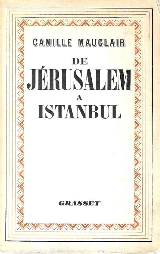 De Jérusalem a Istanbul - Camille Mauclair - copertina