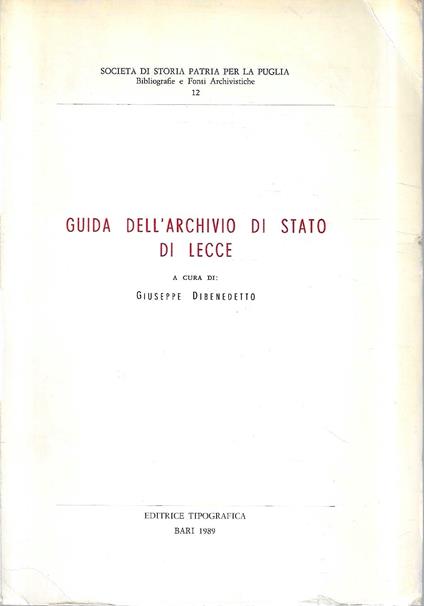 Guida dell'Archivio di Stato di Lecce - Giuseppe Dibenedetto - copertina