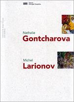 Collections du Musée national d'art moderne: Nathalie Gontcharova, Michel Larionov