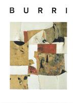 Burri (Catalogo della Mostra - Reggio Emilia, 18 novembre 2001 - 7 gennaio 2002)