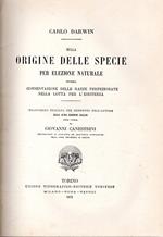 Sulla Origine delle Specie per elezione naturale ovvero conservazione delle razze perfezionate nella lotta per l'esistenza
