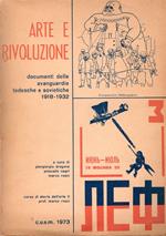 Arte e rivoluzione : Documenti delle avanguardie tedesche e sovietiche 1818-1932