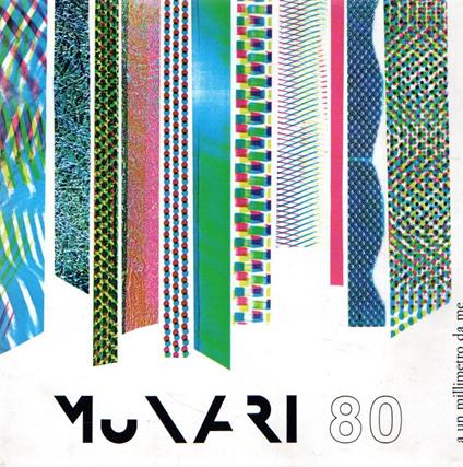 Autografato! Munari 80 : a un millimetro da me. Teoremi, brustoline e disegni al telefono - copertina