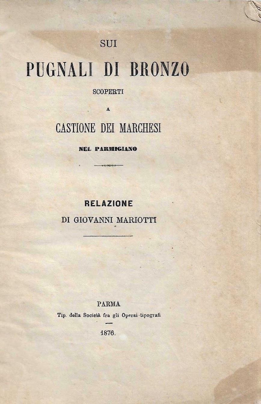 Sui pugnali di bronzo scoperti a Castione dei Marchesi nel Parmigiano