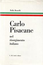 Carlo Pisacane : nel risorgimento italiano