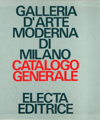 Offerta!!! Musei e Gallerie di Milano : Galleria D'Arte Moderna (5 vol.) - copertina