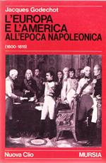 L' Europa e l' America all' Epoca Napoleonica