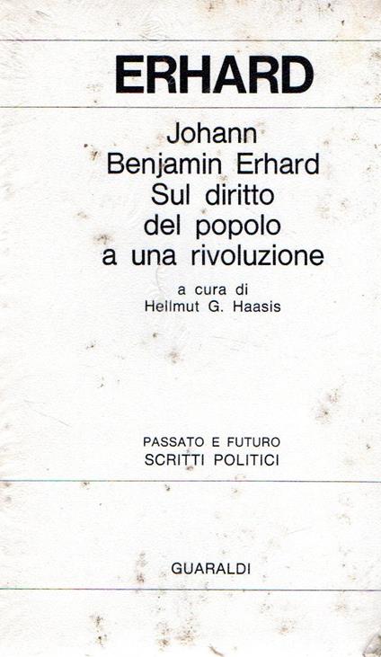 Erhard : Sul diritto del popolo a una rivoluzione - copertina
