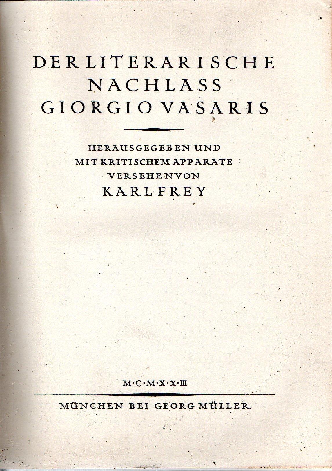 Der Literarische Nachlass Giorgio Vasaris