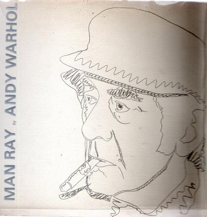 Man Ray by Andy Warhol - copertina