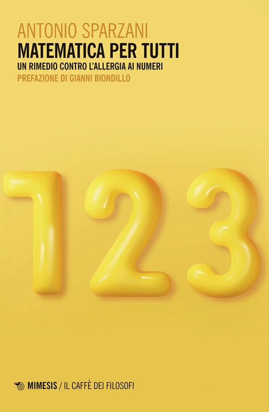 Matematica per tutti. Un rimedio contro l'allergia ai numeri - copertina