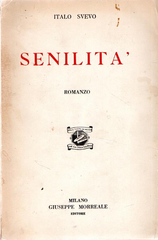 Prima Edizione! Senilità - Italo Svevo - copertina