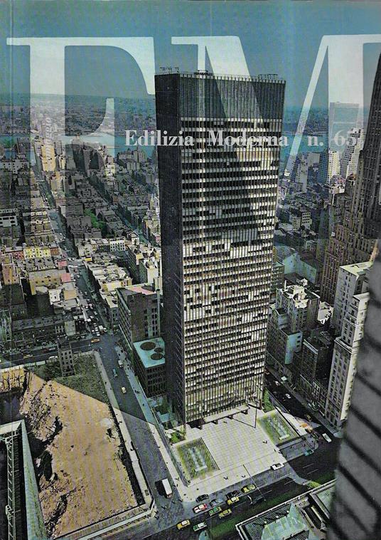 Il grattacielo di bronzo (Ludwig Mies van der Rohe, Philip Johnson architetti) - (Edilizia Moderna n. 65 - Dicembre 1958) - copertina