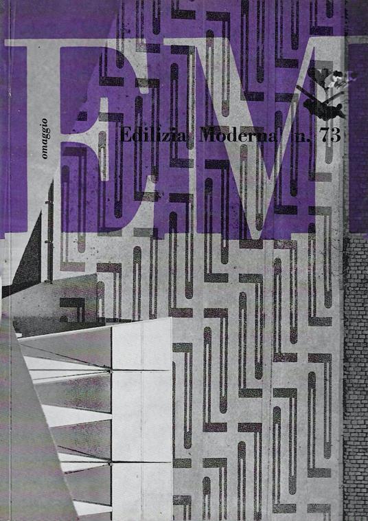 Nuova sede Pirelli in Brasile: Giuseppe Valtolina ingegnere (Edilizia Moderna n. 73 - Agosto 1961) - copertina