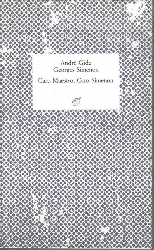 Caro Maestro, Caro Simenon - André Gide - copertina