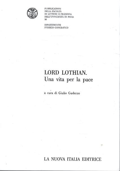 Lord Lothian. Una vita per la pace - Giulio Guderzo - copertina