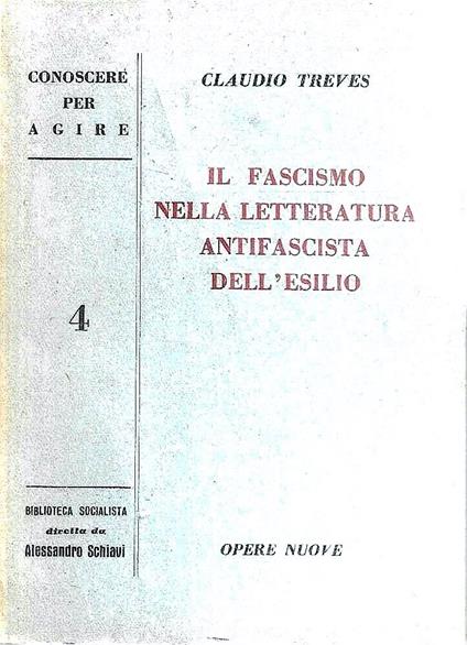 Il fascismo nella letteratura antifascista dell'esilio - Claudio Treves - copertina