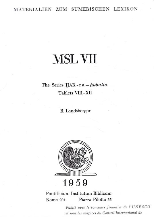 Materialen zum Sumerischen Lexicon MSL VII: The Series HAR - ra = hubullu - Tablets VIII-XII - copertina