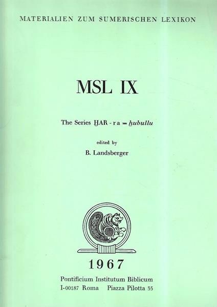 Materialen zum Sumerischen Lexicon MSL IX: The Series HAR - ra = hubullu - copertina
