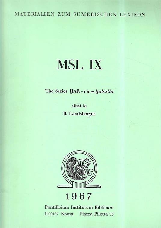 Materialen zum Sumerischen Lexicon MSL IX: The Series HAR - ra = hubullu - copertina