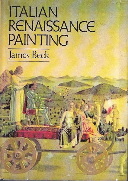Italian Renaissance Painting - James Beck - copertina