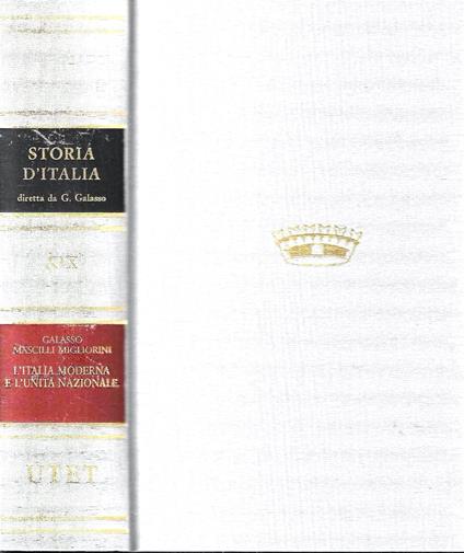 L' Italia moderna e l'unità nazionale (Storia d'Italia, Vol. XIX) - Giuseppe Galasso - copertina