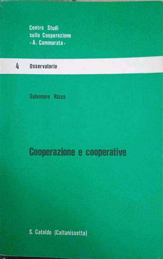 Cooperazione e cooperative : considerazioni sociologiche e prospettive - copertina