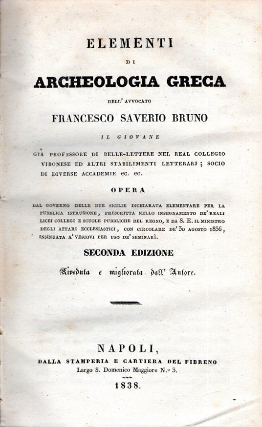 Elementi di Archeologia Greca dell'avvocato Francesco Saverio Bruno - Francesco Saverio Bruno - copertina