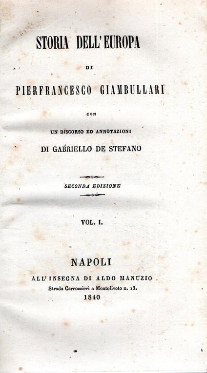 Storia dell'Europa di Pierfrancesco Giambullari con un discorso ed annotazioni di Gabriello de Stefano - Pierfrancesco Giambullari - copertina