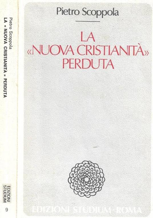 La nuova cristianità perduta - Pietro Scoppola - copertina