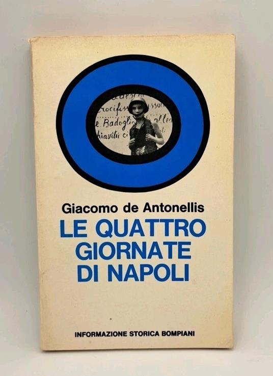 Le quattro giornate di Napoli - Giacomo De Antonellis - copertina