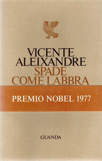 Prima Edizione! Spade come labbra - Vicente Aleixandre - copertina