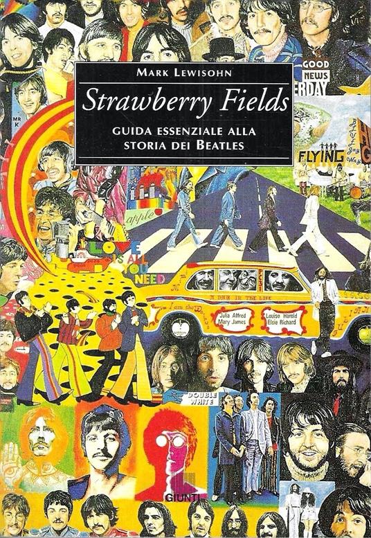 Strawberry Fields. Guida essenziale alla storia dei Beatles - copertina