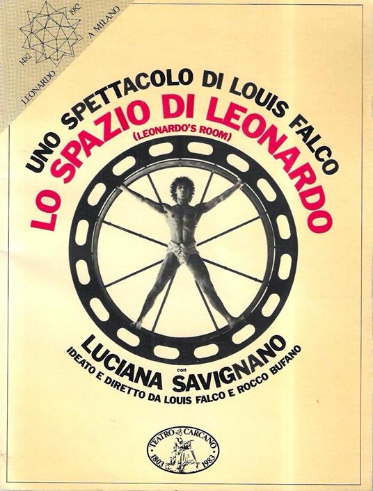 Lo spazio di Leonardo (Leonardo's Room). Uno spettacolo di Louis Falco con Luciana Savignano - copertina
