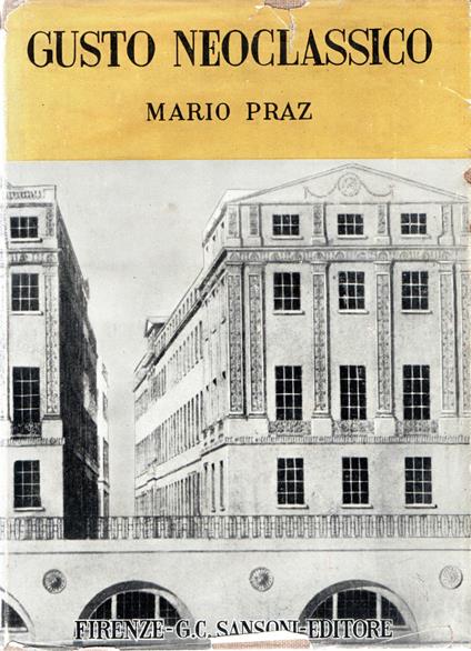 Gusto Neoclassico - Mario Praz - copertina