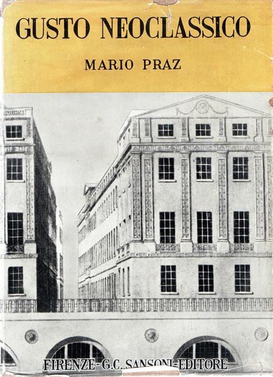 Gusto Neoclassico - Mario Praz - copertina