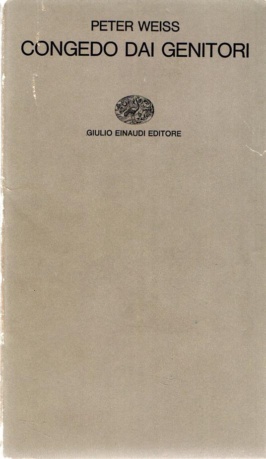 Congedo dai genitori - Peter Weiss - copertina