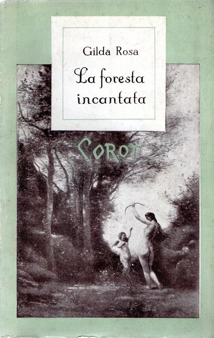 La foresta incantata - Gilda Rosa - copertina