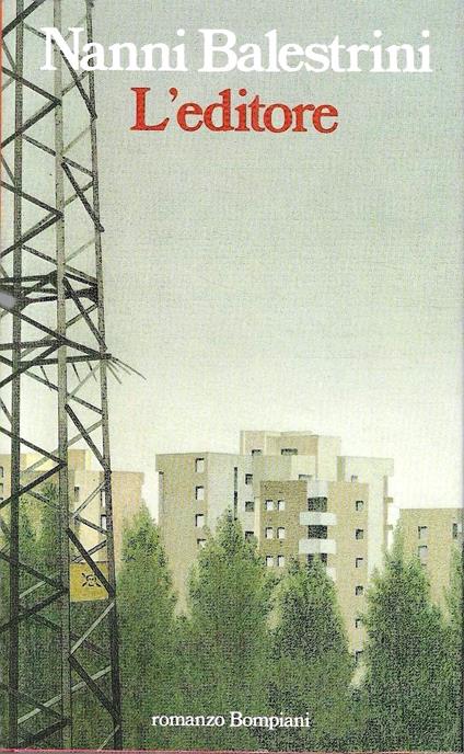 L' editore - Nanni Balestrini - copertina