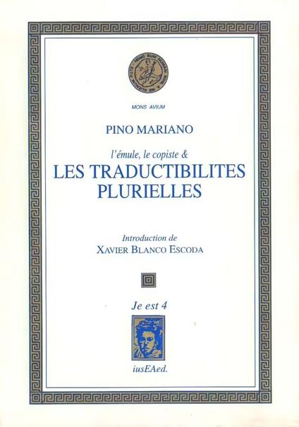 L' émule, le copiste et les traductibilités plurielles. Introduction de Xavier Blanco Escoda - copertina