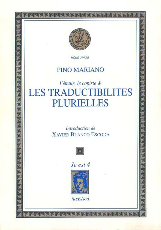 L' émule, le copiste et les traductibilités plurielles. Introduction de Xavier Blanco Escoda - copertina