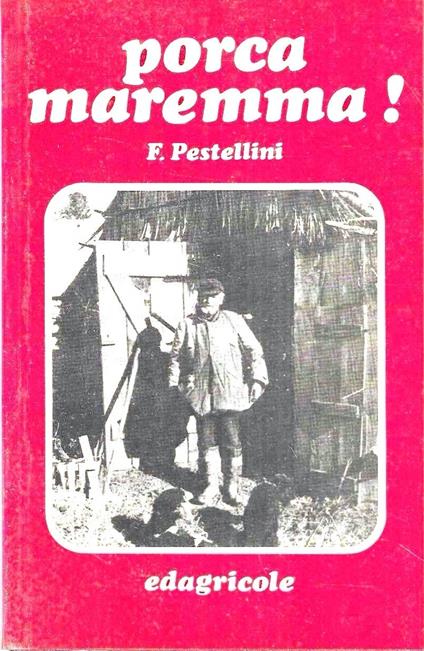 Porca Maremma ! Volume primo - copertina