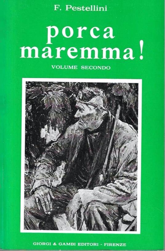 Porca Maremma ! - Volume secondo - copertina