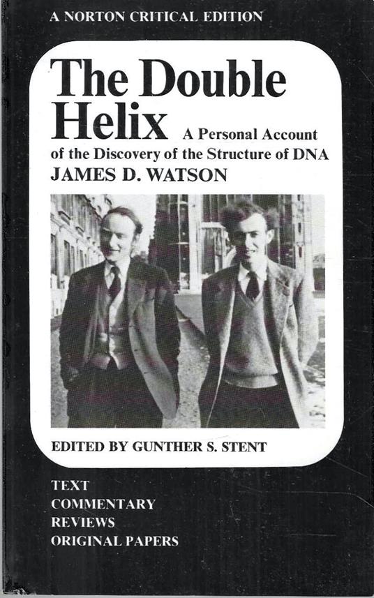 The Double Helix: A Personal Account of the Discovery of the Structure of DNA - James D. Watson - copertina