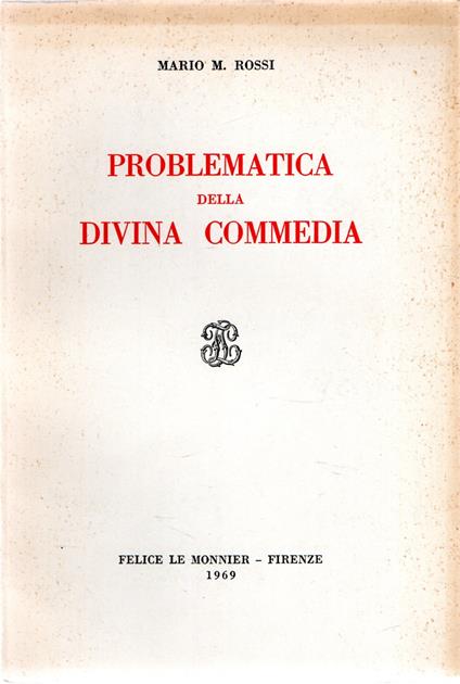Problematica della Divina Commedia - Mario Rossi - copertina