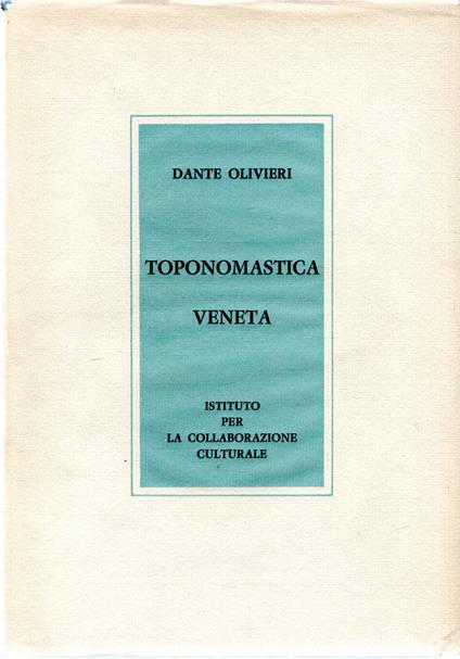Toponomastica veneta - Dante Olivieri - copertina