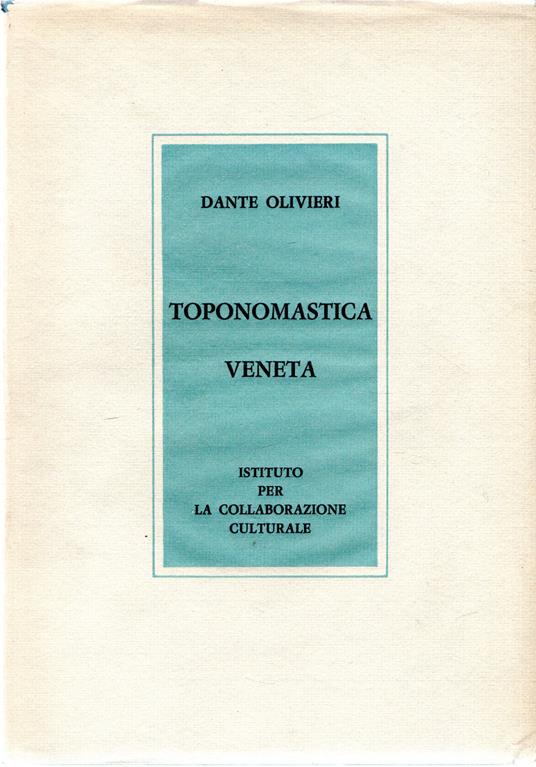Toponomastica veneta - Dante Olivieri - copertina