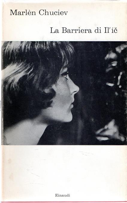 La Barriera di Il'ic - Marlen Chuciev - copertina