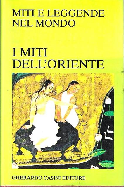 I miti dell'Oriente - Mario Bussagli - copertina